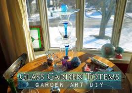 How To Make Glass Garden Art Totems