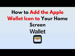 Apple Wallet Icon To Your Home Screen