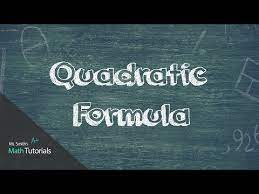 Quadratic Formula