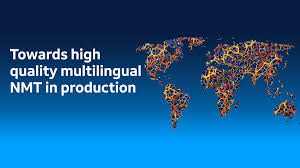 quality multilingual nmt in ion