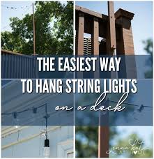 To Hang String Lights On Your Deck