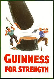 Guinness For Strength Beer Ad 13x19