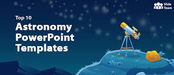 Top 10 Astronomy Powerpoint Templates