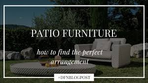 Perfect Patio Furniture Arrangement