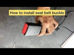 A200 Seat Belt Buckle Replacement