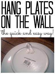 How To Hang Plates On The Wall Teen