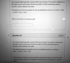 Solved One Antacid Tablet Typically