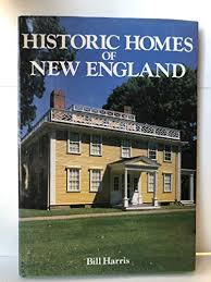 Historic Homes Of New England Harris