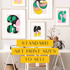 Standard Art Print Sizes To