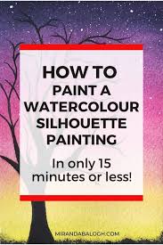 Paint A Watercolour Silhouette Painting