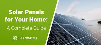 Solar Panels For Your Home A Complete