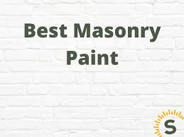 Best Masonry Paint Long Lasting