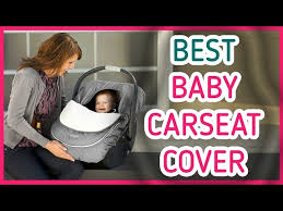 Best Baby Car Seat Cover 2017 2018