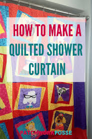 How To Make A Quilted Shower Curtain