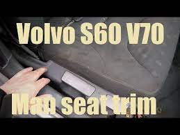 Volvo S60 V70 Manual Seat Side Trim