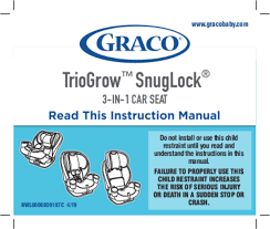 Graco Triogrow Snuglock User Manual