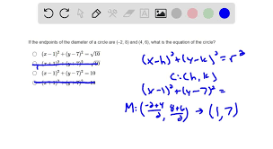 If The Endpoints Of The Diameter Of A