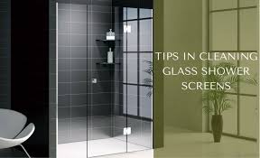 How To Clean Glass Shower Screens In