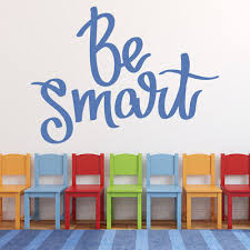 Be Smart School Quote Wall Sticker Ws