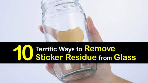 Remove Sticker Residue From Glass