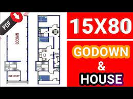 15x80 House Plan With Godown