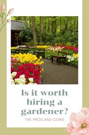 Is It Worth Hiring A Gardener