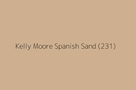 Kelly Moore Spanish Sand 231 Color