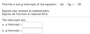 Find The X And Y Intercepts Of The