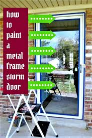 How To Paint A Metal Framed Storm Door