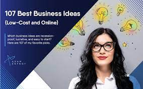 107 Low Cost Business Ideas To Start