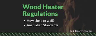 Fireplace Wood Heater Regulations