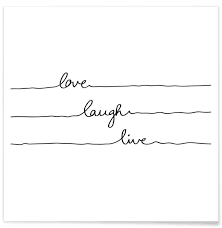 Love Laugh Live Poster Juniqe