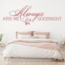 Always Kiss Me Goodnight Love Quote