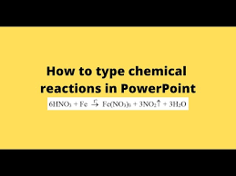 Chemical Reactions In Powerpoint