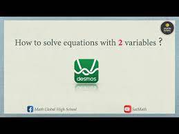 Desmos Solving Equations With 2
