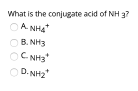 Conjugate Acid Of Nh