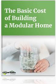 Affordable Custom Built Modular Homes