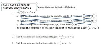 Only Part 1 D Please Tangent Lines And