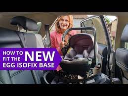 How To Fit The New Egg Isofix Base