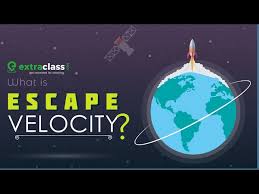 What Is Escape Velocity Physics