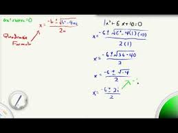 Quadratic Formula Two Imaginary Answers