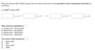 Write The Balanced Net Ionic Equation