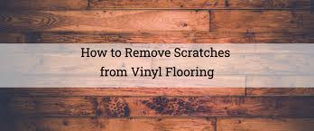 Remove Scratches From Vinyl Flooring