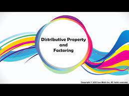 Distributive Property And Factoring