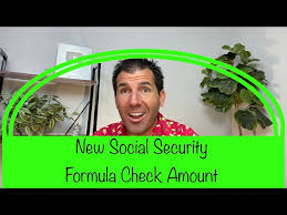 New Social Security Formula To