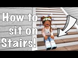 How To Sit On Stairs In Bloxburg Easy