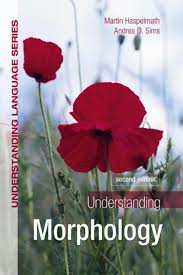 Understanding Morphology Second Edition