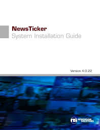Newsticker System Installation Guide
