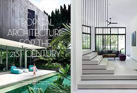 Architecture For Tropical Homes