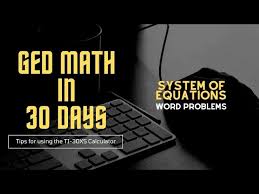 Of Equations Word Problems Ged Math